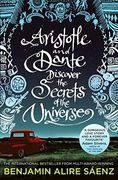 Aristotle and Dante Discover the Secrets of the Universe: The Multi-Award-Winning International Bestseller (en Inglés)