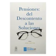 Pensiones: Del descontento a las soluciones
