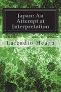 Japan: An Attempt at Interpretation (en Inglés)