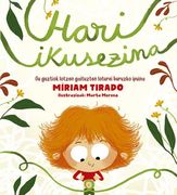 Hari Ikusezina: Gu Guztiok Lotzen Gaituzten Loturei Buruzko Ipuina: 27 (Albumak) (en Euskera)
