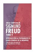 Introducción al Psicoanálisis ii, Teoría General de la Neurosis