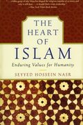 the heart of islam,enduring values for humanity (en Inglés)