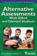 Alternative Assessments with Gifted and Talented Students (en Inglés)