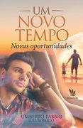 Um novo tempo - Novas oportunidades (en Portugués)