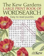 The kew Gardens Large Print Book of Wordsearch (Kew Gardens Arts & Activities) (en Inglés)