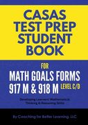 CASAS Test Prep Student Book for Math GOALS Forms 917M and 918M Level C/D (en Inglés)