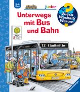 Wieso? Weshalb? Warum? Junior, Band 63: Unterwegs mit bus und Bahn (Wieso? Weshalb? Warum? Junior, 63) (en Alemán)