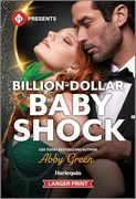 Billion-Dollar Baby Shock (Harlequin Presents, 4324) (en Inglés)