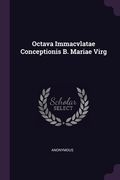 Octava Immacvlatae Conceptionis B. Mariae Virg (en Inglés)