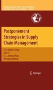 Postponement Strategies in Supply Chain Management (International Series in Operations Research & Management Science) 