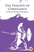 The Tragedy of Coriolanus (en Inglés)