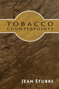 Tobacco Counterpoints: Cuba and the Global Habano (en Inglés)
