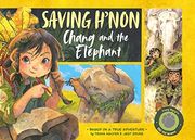 Saving H'non – Chang and the Elephant (en Inglés)