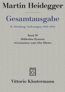 Holderlins Hymnen 'Germanien' Und 'Der Rhein' (Wintersemester 1934/35) (en Alemán)
