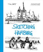 Sketching Hamburg (en Alemán)