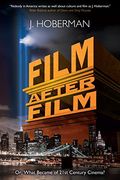 Film After Film: (Or, What Became of 21St Century Cinema? ) (en Inglés)