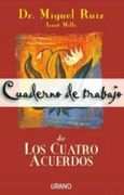 Cuaderno de Trabajo de los Cuatro Acuerdos