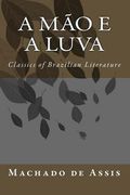 A Mão e a Luva: Classics of Brazilian Literature (en Portugués)