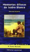 Memorias Difusas de Isidro Blanco (in Spanish)