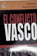 El Conflicto Vasco: Orígenes, Caracter, Metamorfosis