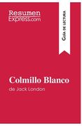 Colmillo Blanco de Jack London (Guía de lectura): Resumen y análisis completo (in Spanish)