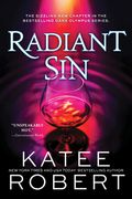 Radiant Sin: A Darkly hot Modern Retelling of Apollo and Cassandra (Dark Olympus, 4) (en Inglés)