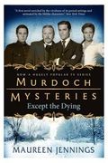 Except the Dying (en Inglés)