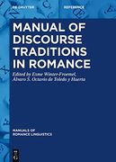 Manual of Discourse Traditions in Romance 