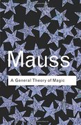A General Theory of Magic: Volume 37 (Routledge Classics) (en Inglés)