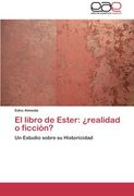 El Libro de Ester: Realidad O Ficcion?