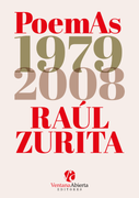 Poemas 1979-2008. Raul Zurita