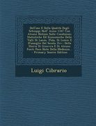 Dell'uso E Della Qualita Degli Schioppi Nell' Anno 1347 Con Alcune Notizie Sulle Condizioni Statistiche Ed Economiche Delle Valli Di Lanzo, D'Ala, Di (en Italiano)