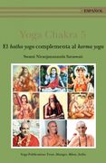 Yoga Chakra 5 - El hatha yoga complementa al karma yoga