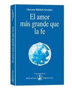El amor más grande que la fe
