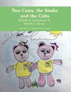 Two Cows, the Snake and the Cubs (en Inglés)