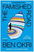 The Famished Road (The Famished Road Trilogy, 1) (en Inglés)