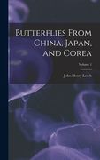 Butterflies From China, Japan, and Corea; Volume 1 (en Inglés)