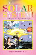 My Solar System! (en Inglés)