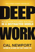 Deep Work: Rules for Focused Success in a Distracted World (audiolibro en Inglés)