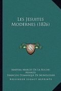Les Jesuites Modernes (1826) (en Francés)