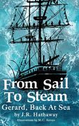 From Sail to Steam: Gerard, Back at Sea (en Inglés)
