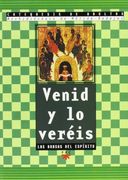 Venid y lo Veréis (in Spanish)