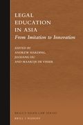 Legal Education in Asia: From Imitation to Innovation (en Inglés)