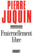 Fraternellement Libre (en Francés)