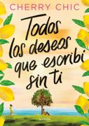 Todos los Deseos que Escribí sin ti