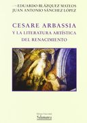 Cesare Arbassia y la literatura artística del Renacimiento (Biblioteca de arte)