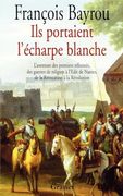 Ils Portaient L'écharpe Blanche (en Francés)