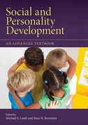 SOCIAL AND PERSONALITY DEVELOPMENT An Advanced Textbook