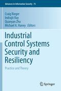 Industrial Control Systems Security and Resiliency: Practice and Theory (en Inglés)