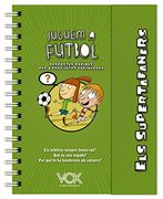 Els Supertafaners. Juguem a Futbol (en Catalán)